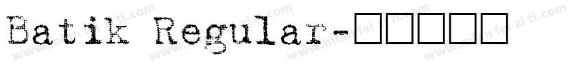 Batik Regular字体转换